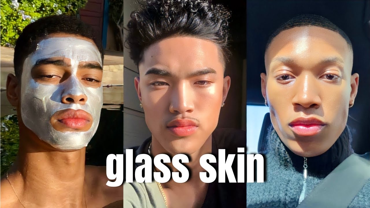 How to Achieve Glass Skin as a Man: Unveiling the Secrets