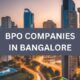 BPO Companies in Bangalore: Driving Outsourcing Excellence