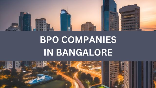 BPO Companies in Bangalore: Driving Outsourcing Excellence