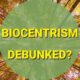 Biocentrism Debunked: Unveiling the Controversial Theory