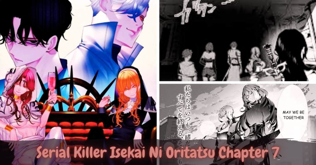 Serial Killer Isekai ni Oritatsu Chapter 7 – Complete Guide