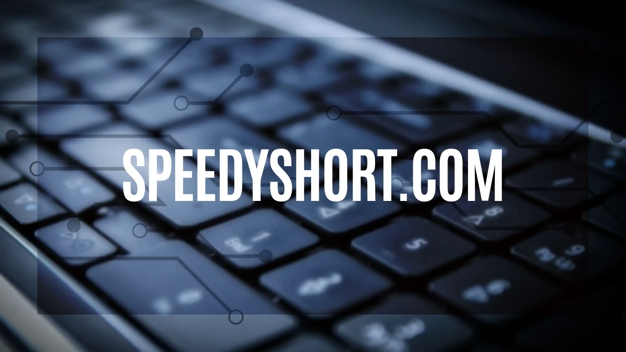 SpeedyShort.com - A Comprehensive Guide